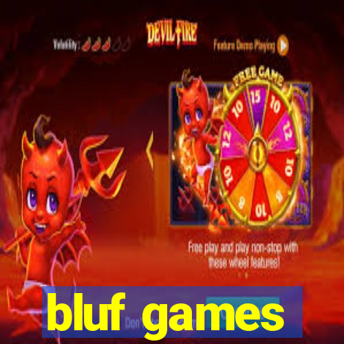 bluf games